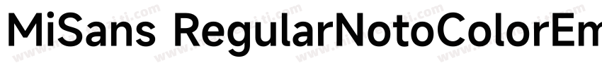 MiSans RegularNotoColorEmoji sVG字体转换